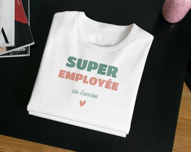 T-shirt Femme Personnalisé - Super Employée 3 T-shirt Femme Personnalisé - Super Employée – Image 3