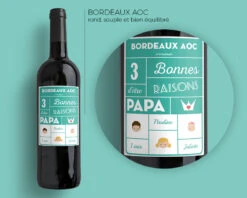Bouteille De Vin Les Bonnes Raisons D'être Papa