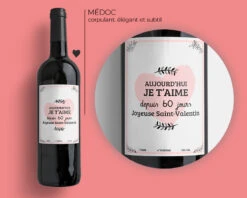 Bouteilles De Vin De Bordeaux - Aujourd'hui Je T'aime Depuis X Jours -Cadeaux 956d01e18d4b117a7573bfd6943cc8862d5ab34ab6630b05463a8c7ef75b31555