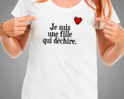 T-shirt Je Suis Une Fille Qui Déchire 6 T-shirt Je Suis Une Fille Qui Déchire -Cadeaux db65a51ed9ab2def942e7a45b7f974ff8eeefb616aab8111202fe57295c528033