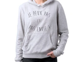 Sweat à Capuche Personnalisable - Je Peux Pas (...) -Cadeaux eb06ae0e6b517e185e2020afb58fbde97a2b6b9d710e5302e24af234ebf44867